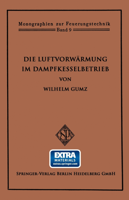 Die Luftvorwarmung Im Dampfkesselbetrieb