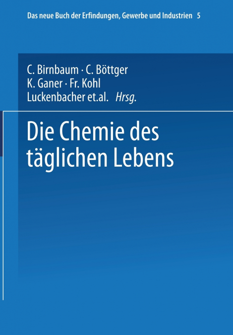 Die Chemie Des Taglichen Lebens