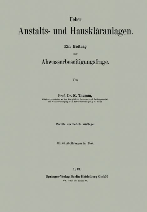 Ueber Anstalts- Und Hausklaranlagen