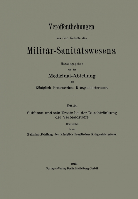 Sublimat Und Sein Ersatz Bei Der Durchtrankung Der Verbandstoffe