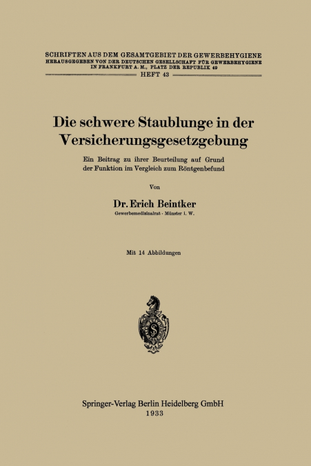 Die Schwere Staublunge in Der Versicherungsgesetzgebung