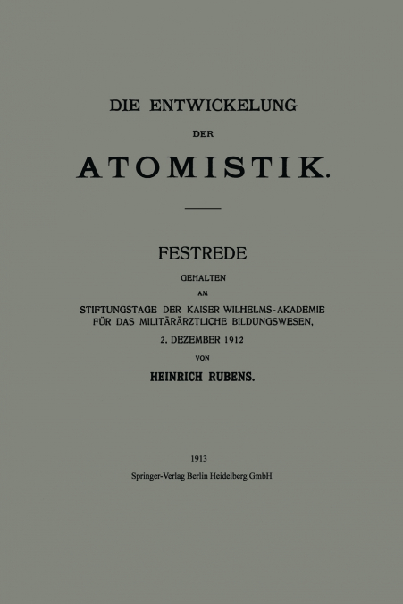 Die Entwickelung Der Atomistik