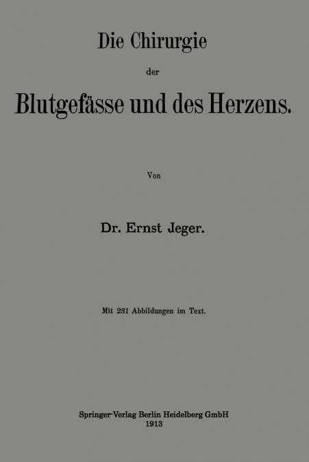 Die Chirurgie Der Blutgefasse Und Des Herzens