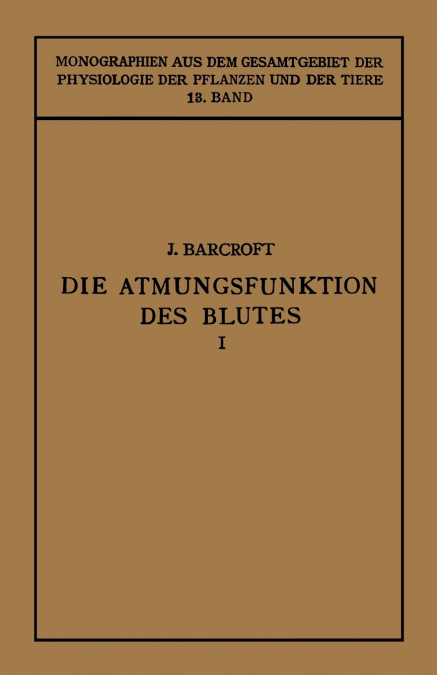 Die Atmungsfunktion des Blutes