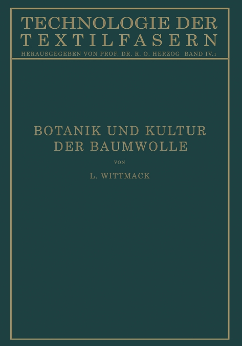 Botanik Und Kultur Der Baumwolle