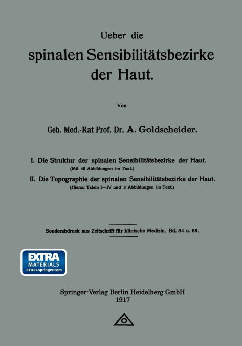Ueber Die Spinalen Sensibilitatsbezirke Der Haut