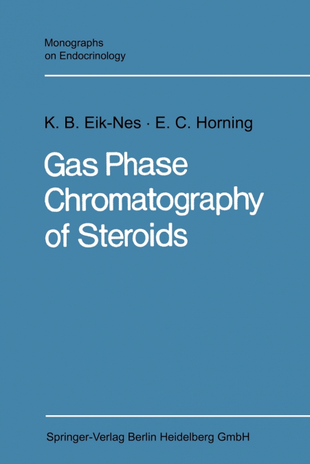 Gas Phase Chromatography of Steroids