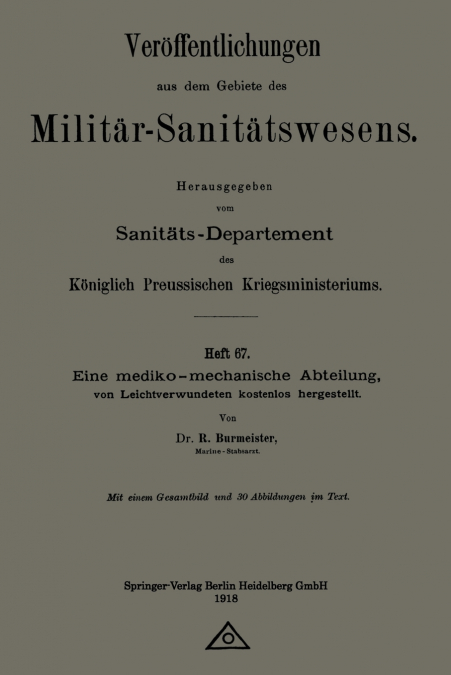 Eine Mediko-Mechanische Abteilung, Von Leichtverwundeten Kostenlos Hergestellt
