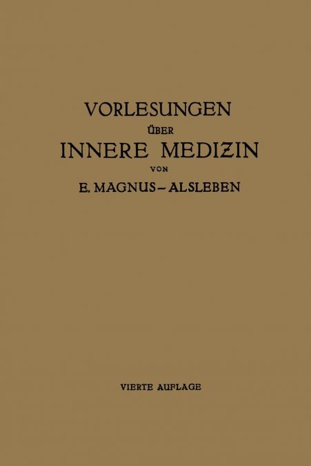 Vorlesungen Uber Innere Medizin