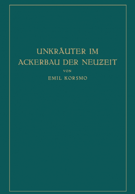 Unkrauter Im Ackerbau Der Neuzeit