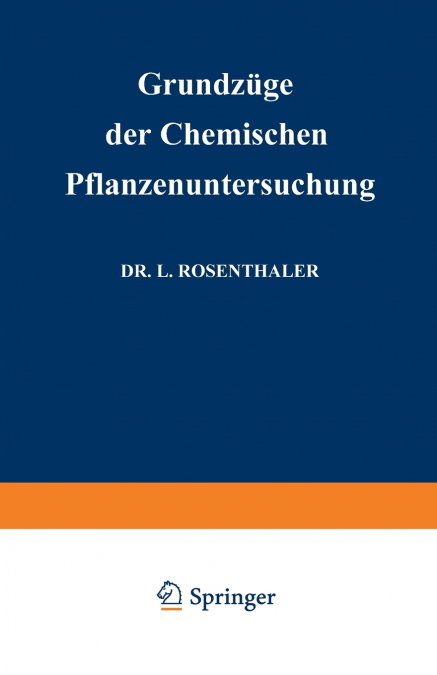 Grundzuge Der Chemischen Pflanzenuntersuchung
