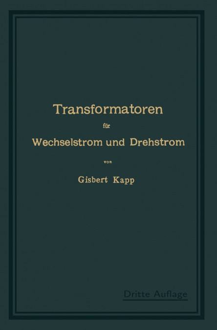 Transformatoren Fur Wechselstrom Und Drehstrom