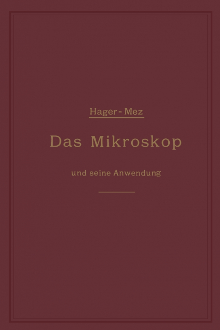 Das Mikroskop Und Seine Anwendung