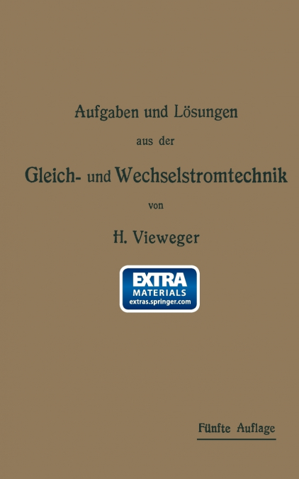 Aufgaben Und Losungen Aus Der Gleich- Und Wechselstromtechnik
