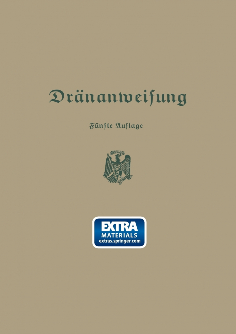 Anweisung Fur Die Planung, Ausfuhrung Und Unterhaltung Von Drananlagen