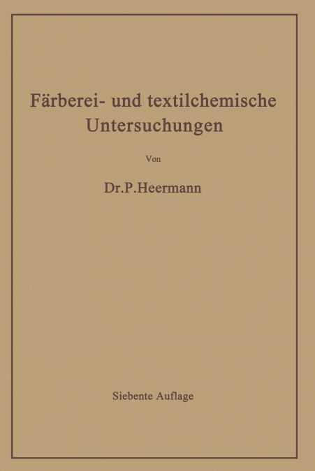 Farberei- Und Textilchemische Untersuchungen