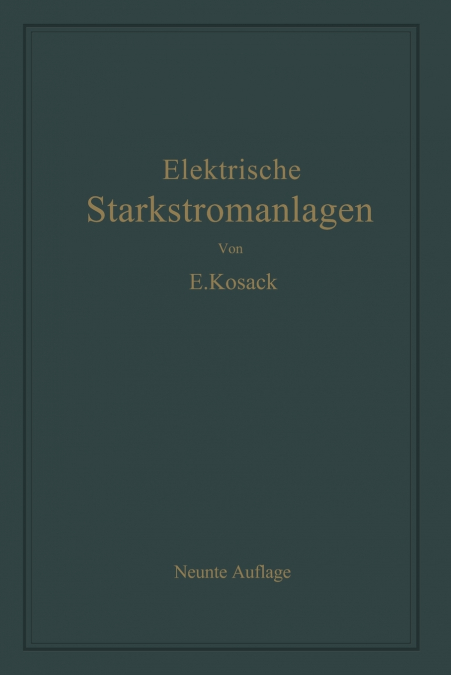 Elektrische Starkstromanlagen