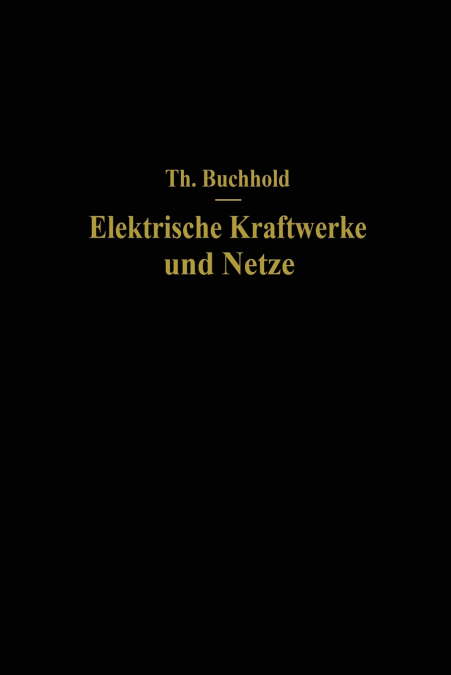Elektrische Kraftwerke Und Netze