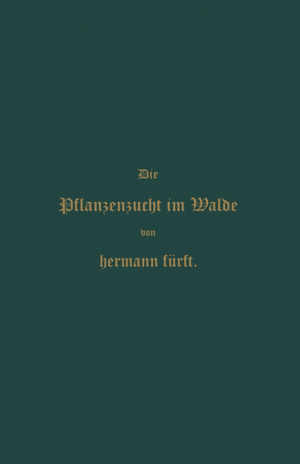 Pflanzenzucht Im Walde