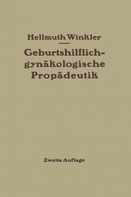 Geburtshilflich-Gynakologische Propadeutik