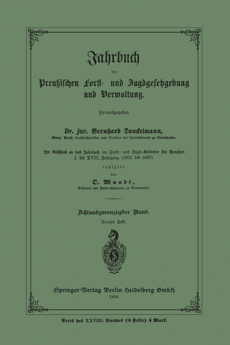 Jahrbuch der Preußischen Frost- und Jagdgesetzgebung und Verwaltung