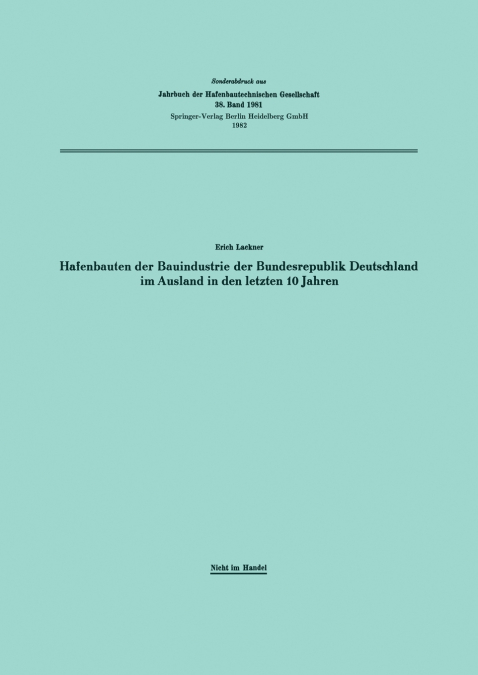 Hafenbauten Der Bauindustrie Der Bundesrepublik Deutschland Im Ausland in Den Letzten 10 Jahren