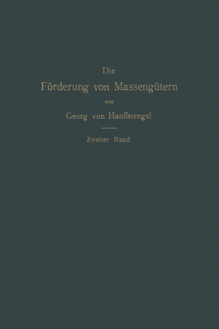 Die Forderung Von Massengutern