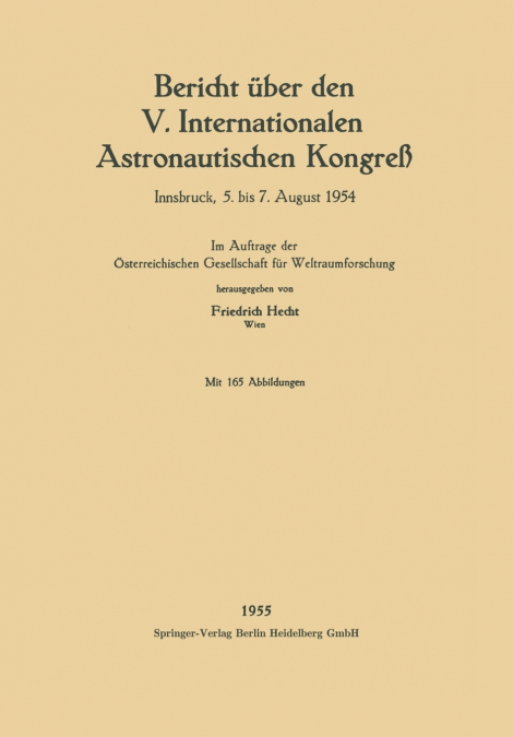 Bericht Uber Den V. Internationalen Astronautischen Kongress