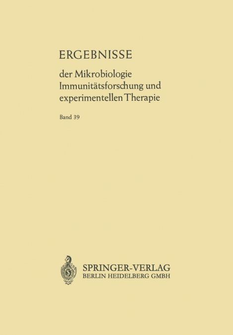 Ergebnisse Der Mikrobiologie Immunitatsforschung Und Experimentellen Therapie