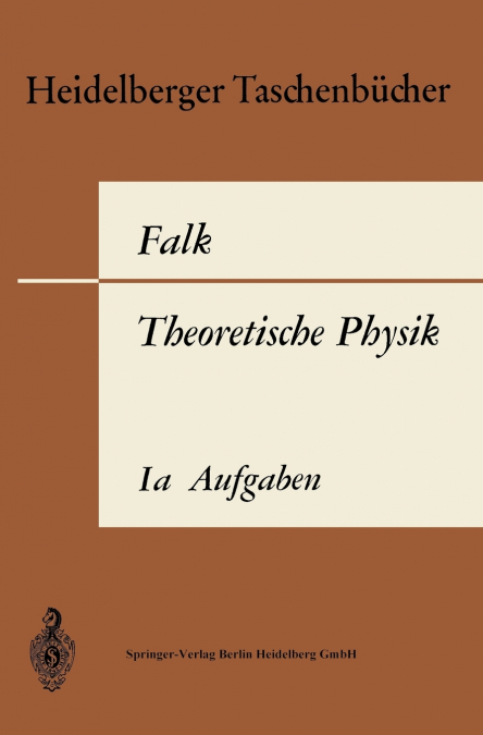 Theoretische Physik Auf Der Grundlage Einer Allgemeinen Dynamik