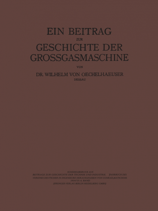 Ein Beitrag Zur Geschichte Der Grossgasmaschine