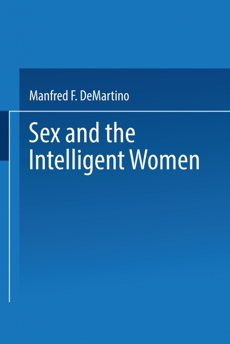 Sex and the Intelligent Women