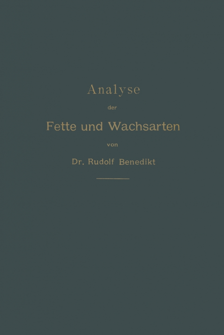 Analyse Der Fette Und Wachsarten