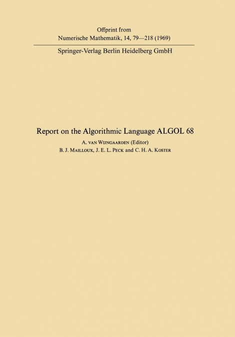 Report of Algorithmic Language ALGOL 68