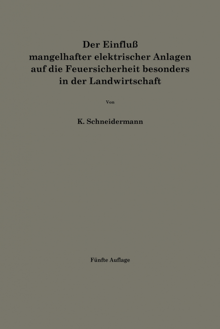 Der Einfluss Mangelhafter Elektrischer Anlagen Auf Die Feuersicherheit Besonders in Der Landwirtschaft