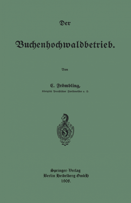 Der Buchenhochwaldbetrieb