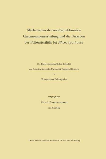 Mechanismus Der Nondisjunktionalen Chromosomenverteilung Und Die Ursachen Der Pollensterilitat Bei Rhoeo Spathacea