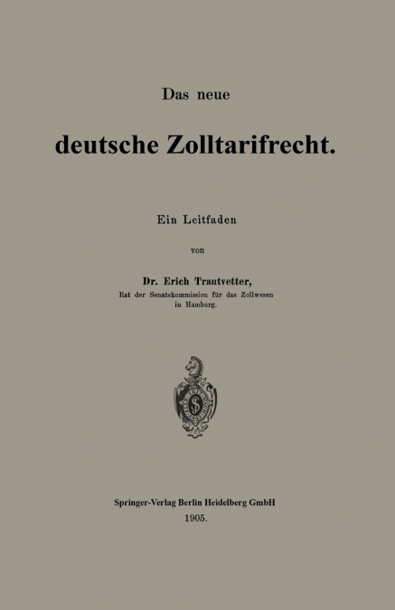 Das Neue Deutsche Zolltarifrecht