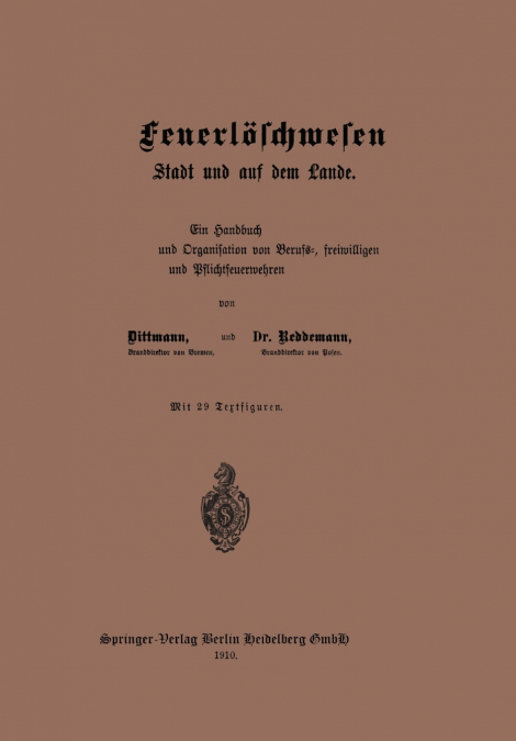 Das Feuerloschwesen in Der Stadt Und Auf Dem Lande