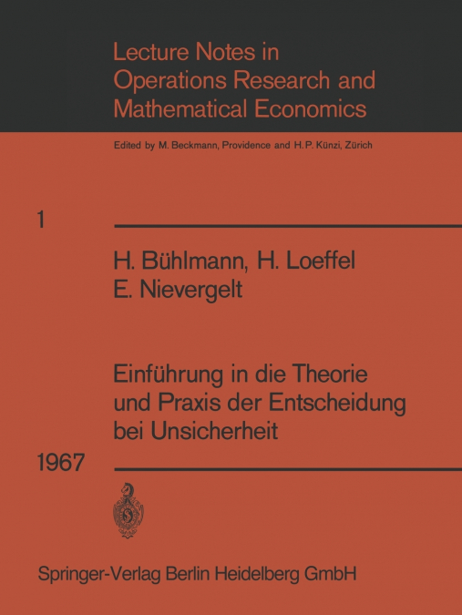 Einfuhrung in Die Theorie Und Praxis Der Entscheidung Bei Unsicherheit