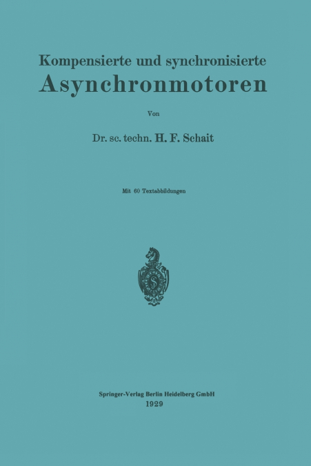 Kompensierte Und Synchronisierte Asynchronmotoren