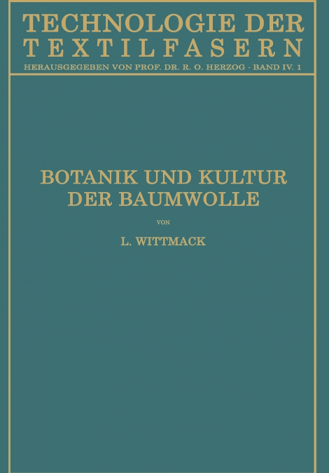 Botanik Und Kultur Der Baumwolle