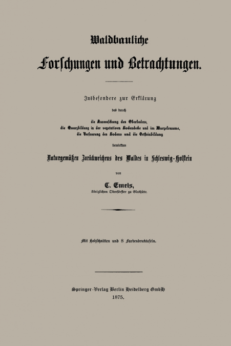 Waldbauliche Forschungen Und Betrachtungen