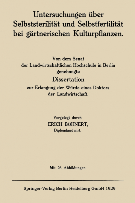 Untersuchungen Uber Selbststerilitat Und Selbstfertilitat Bei Gartnerischen Kulturpflanzen
