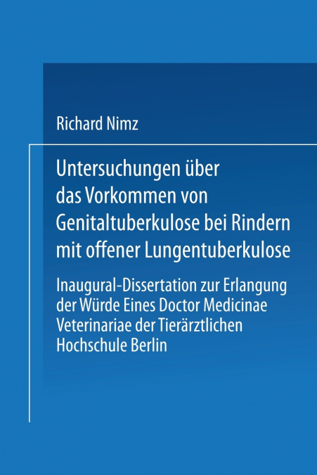 Untersuchungen Uber Das Vorkommen Von Genitaltuberkulose Bei Rindern Mit Offener Lungentuberkulose
