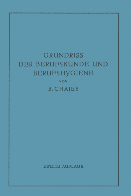 Grundriss Der Berufskunde Und Berufshygiene