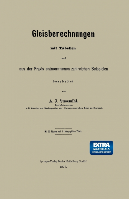 Gleisberechnungen Mit Tabellen Und Aus Der Praxis Entnommenen Zahlreichen Beispielen
