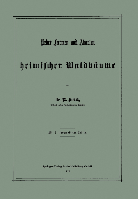 Ueber Formen Und Abarten Heimischer Waldbaume