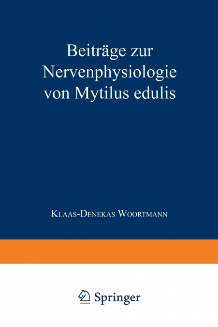 Beitrage Zur Nervenphysiologie Von Mytilus Edulis