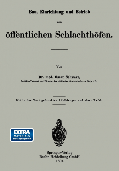 Bau, Einrichtung Und Betrieb Von Offentlichen Schlachthofen